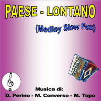 PAESE - LONTANO (Medley Slow Fox)
