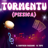 TORMENTU (Pizzica)