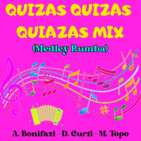 QUIZAS QUIZAS QUIZAS MIX  (Medley Rumba)