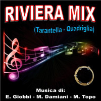RIVIERA MIX (Tarantella - Quadriglia)