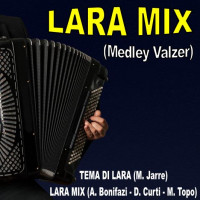 LARA MIX (Medley Valzer)