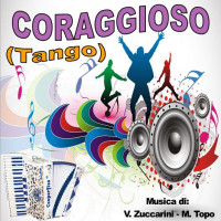 CORAGGIOSO (Tango)