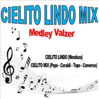CIELITO LINDO MIX (Medley Valzer)