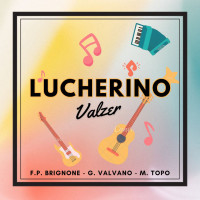 LUCHERINO (Valzer)