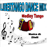 LIBERTANGO DANCE MIX (Medley Tango)