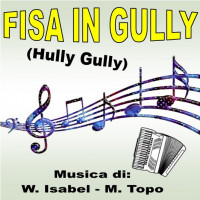 FISA IN GULLY (Hully Gully)