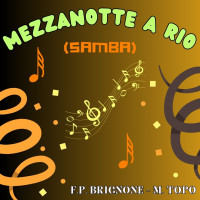 MEZZANOTTE A RIO (Samba)